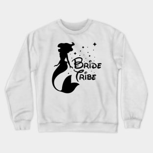 Bride Tribe 3 Crewneck Sweatshirt